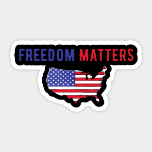 Freedom Matters Sticker